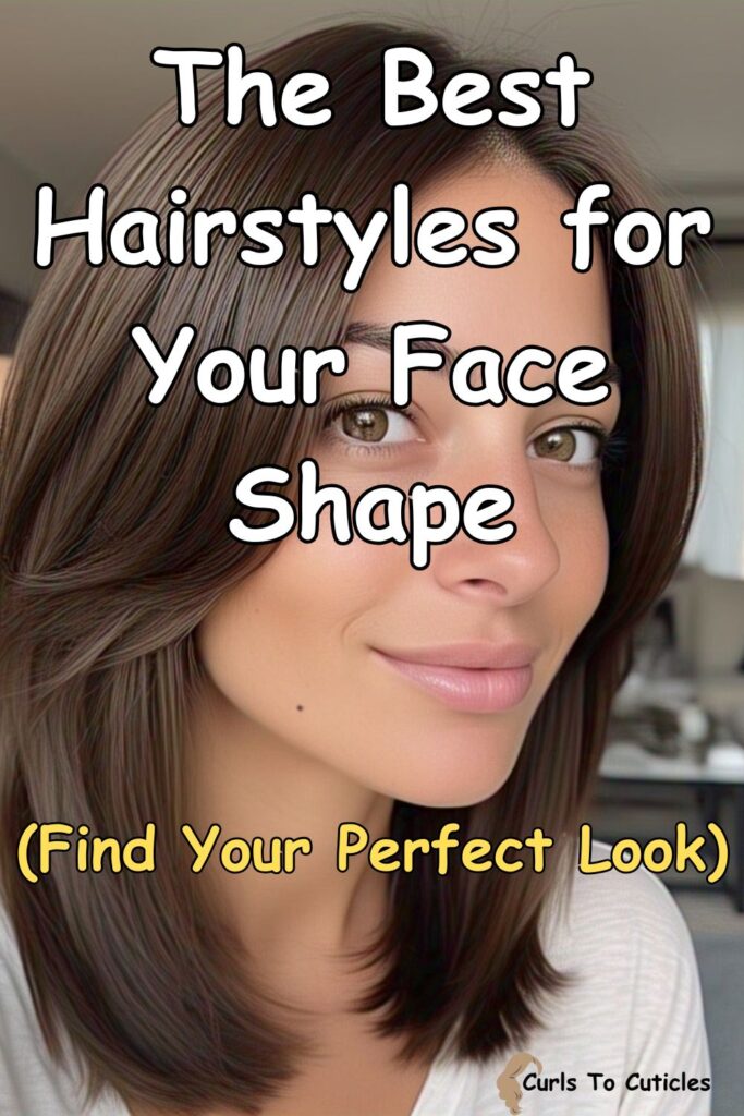 The Best Hairstyles for Your Face Shape – Find Your Perfect Look