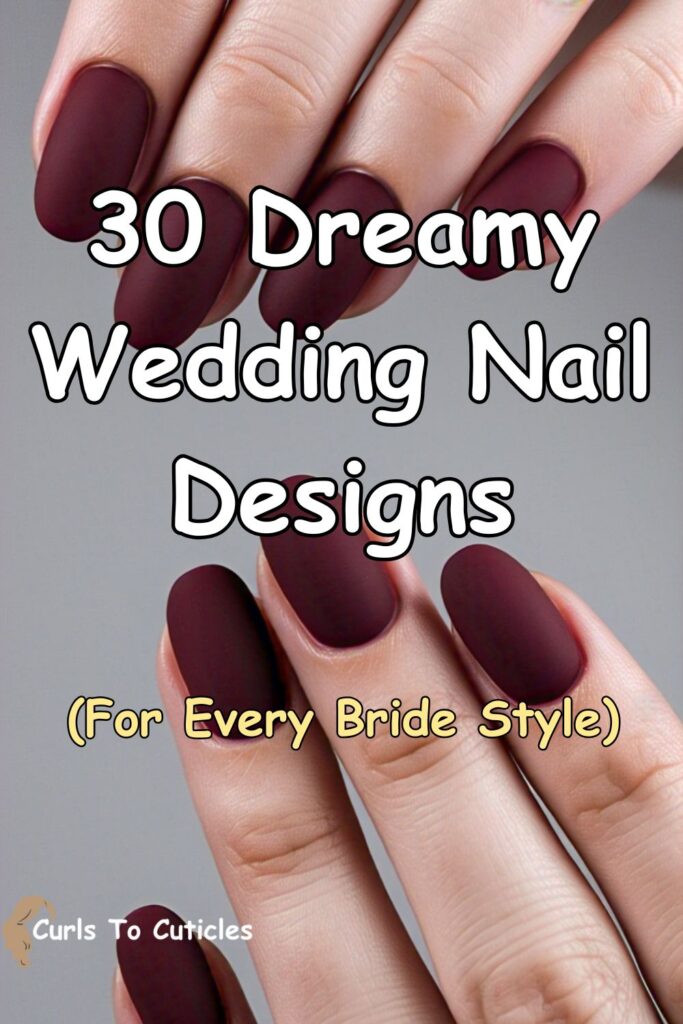 30 Dreamy Wedding Nail Designs for Every Bride Style